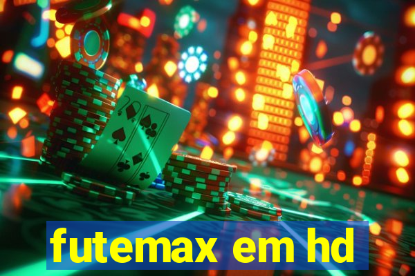 futemax em hd